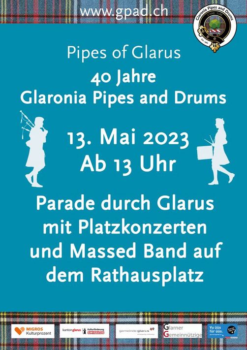 Pipes of Glarus / 40 Jahre Glaronia Pipes and Drums